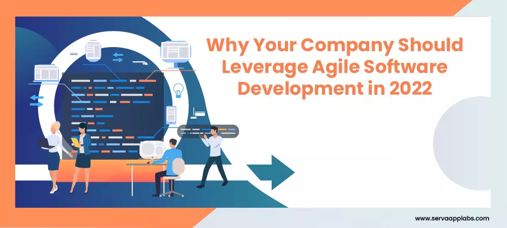 Read more about the article Why Your Company Should Leverage Agile Software Development?