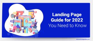 Read more about the article Landing Page Guide for 2022 You Need to Know