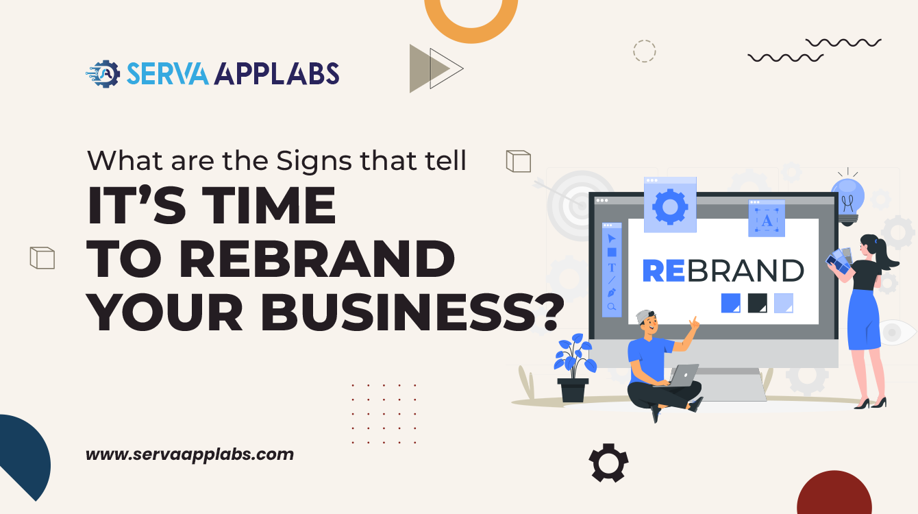 What Signs tell It's time to Rebrand Your Business?