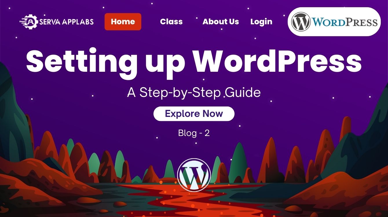 You are currently viewing Setting Up WordPress: A Step-by-Step Guide