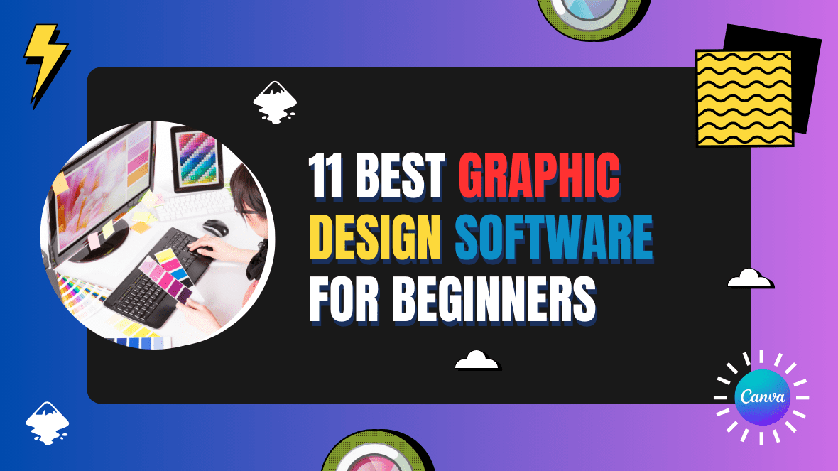 Read more about the article 11 Best Graphic Design Software for Beginners
