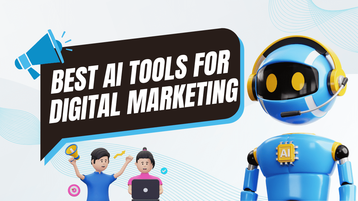 Read more about the article Best AI Tools for Digital Marketing in 2024